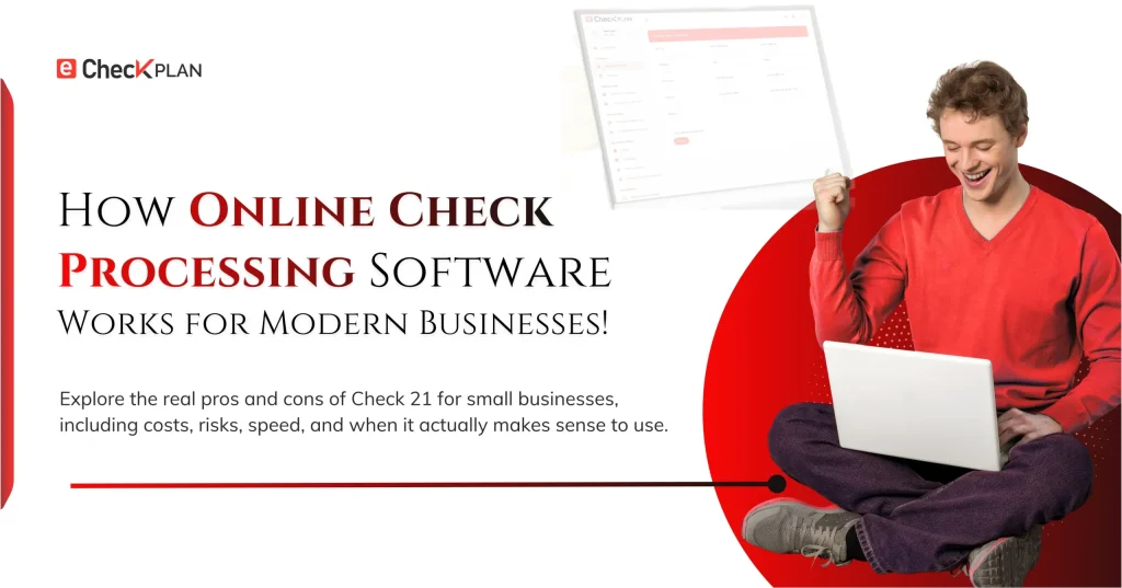 How Online Check Processing Software Works for Modern Businesses!